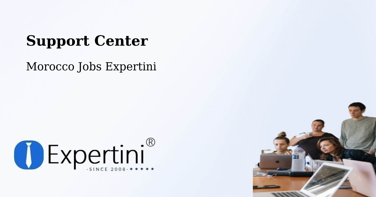 Support Services – Oued Zem - Morocco Jobs Expertini